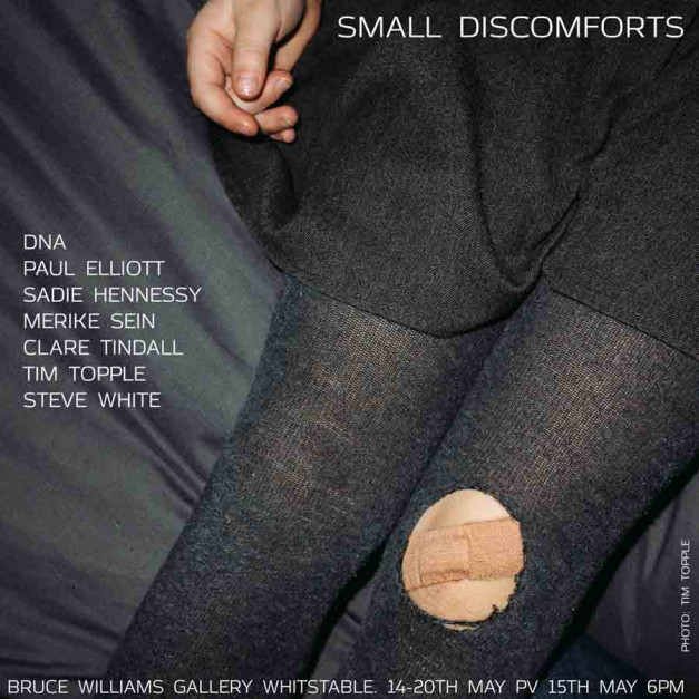 SMALL DISCOMFORTS EXHIBITION IN WHITSTABLE 2025